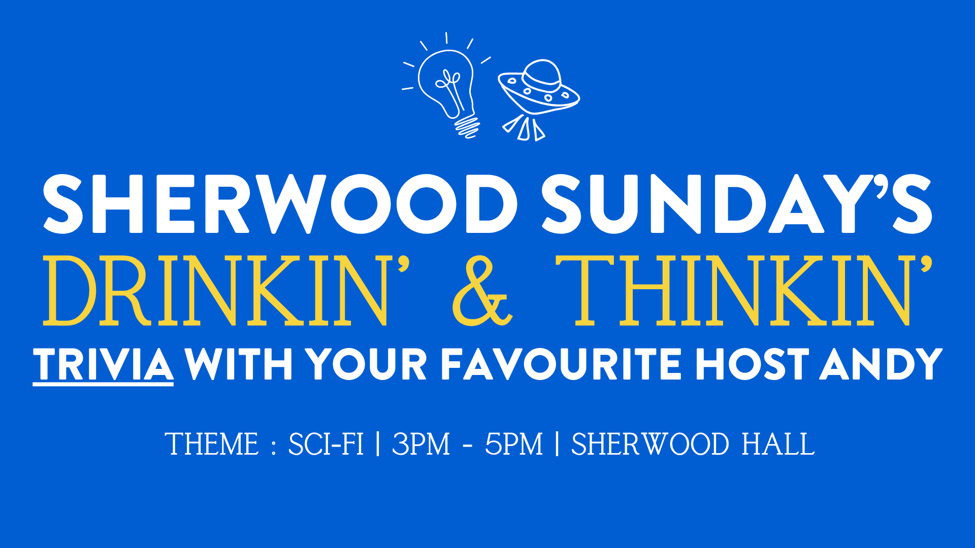 TRIVIA! WITH YOUR FAVOURITE HOST
